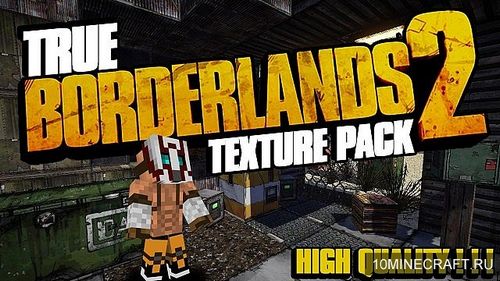 Ресурспак True Borderlands 2 [256x] для minecraft 1.8.4 minecraft
